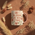 Bloom In His Time Mug