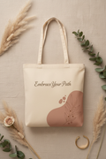 Embrace Your Path Tote Bag