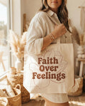 Faith Over Feelings Canvas Tote Bag