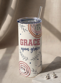Grace Upon Grace 20oz Skinny Tumbler